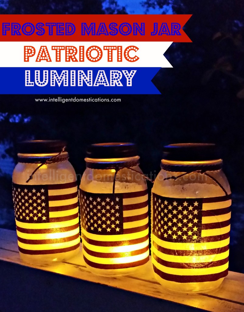 Frosted-Mason-Jar-Patriotic-Luminaries-by-Shirley-at-intelligentdomestications.com_-802x1024