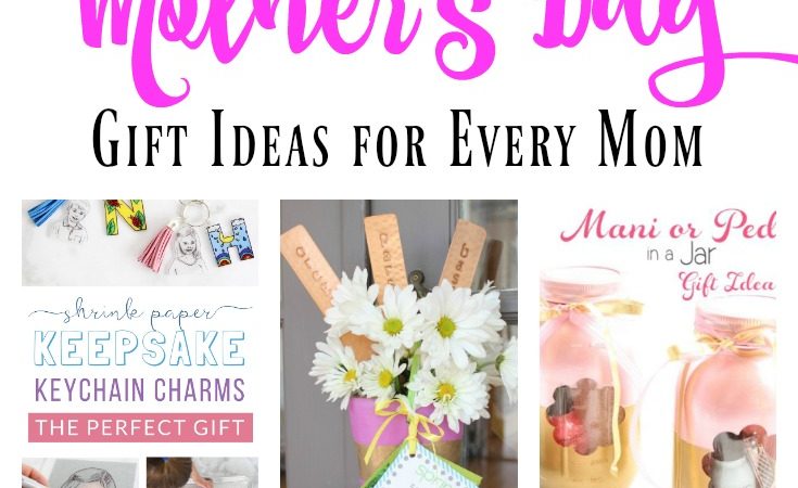 diy mother’s day gift ideas – something for every