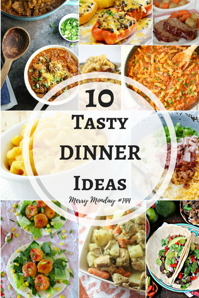 10 Tasty Dinner Ideas to Add to Your Weekly Meal Plan - My Pinterventures