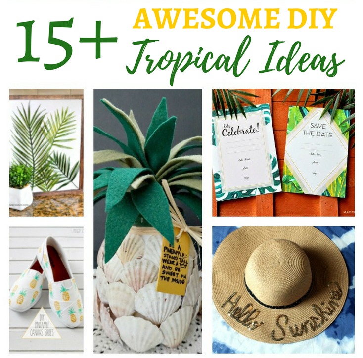 15+ Awesome DIY Tropical Ideas – Merry Monday Link Party #160