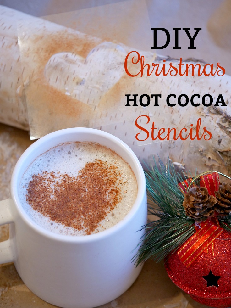 DIY Christmas Hot Cocoa Stencils