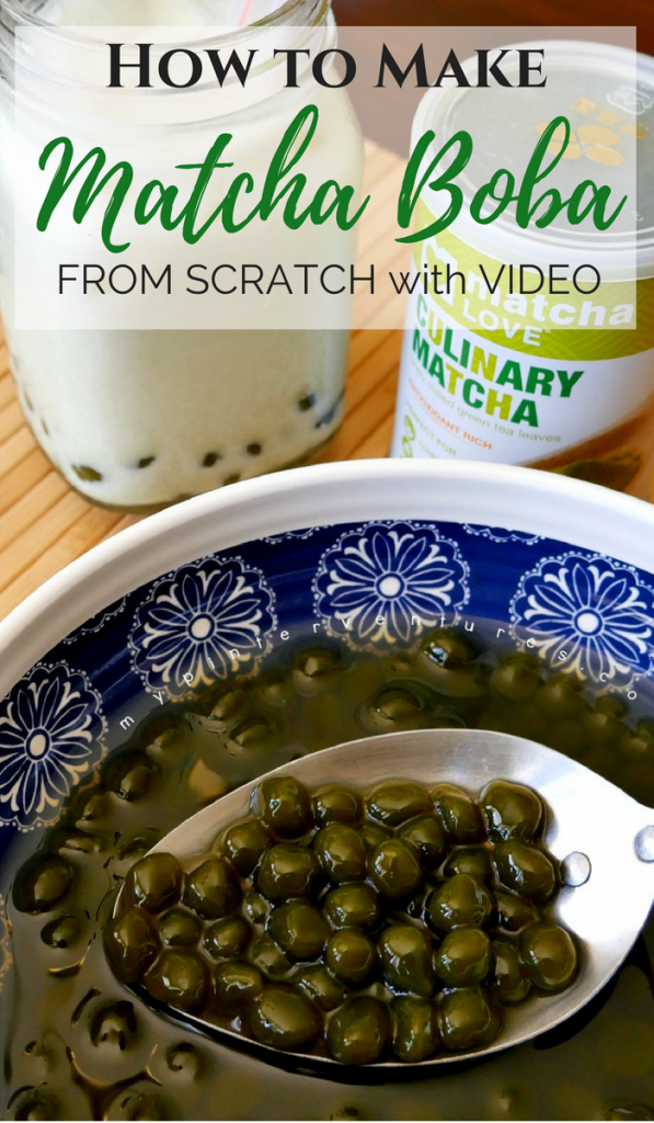 How to Make Matcha Boba Balls from Scratch My Pinterventures