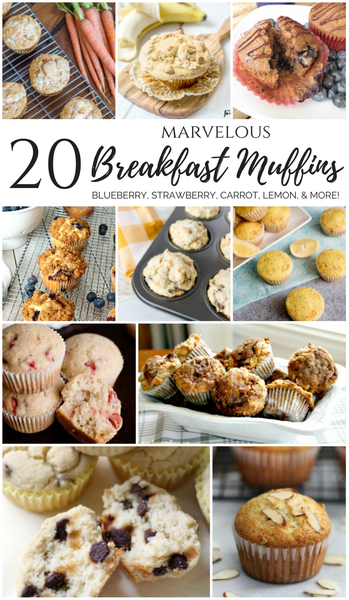 20 Marvelous Breakfast Muffins - strawberry, blueberry, carrot, and more!