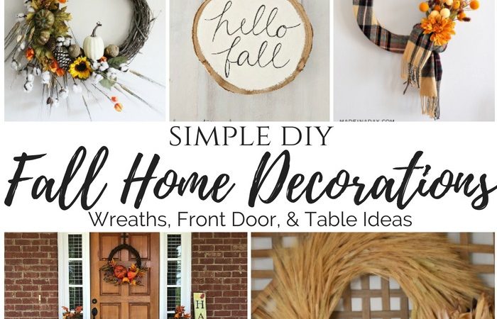 Simple DIY Fall Home Decorations – My Pinterventures