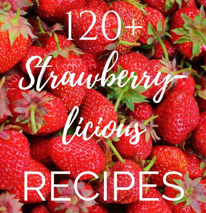 Strawberry-licious Recipes – MM #249