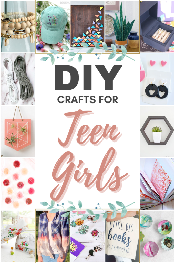 30+ DIY Crafts for Teen Girls