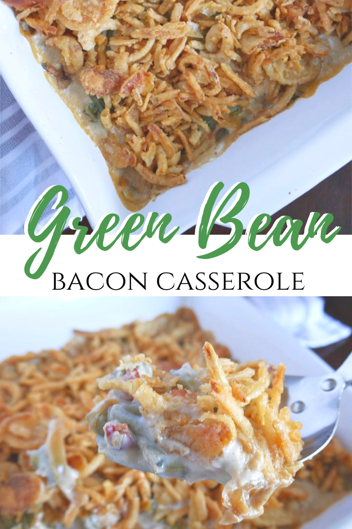 Green Bean Bacon Casserole - My Pinterventures