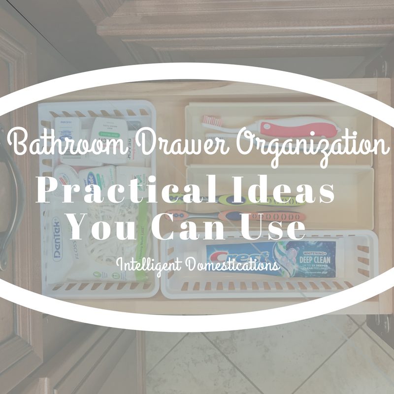 Bathroom Drawer Organization – The Girl Stuff - My Pinterventures