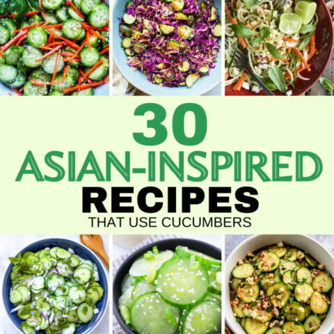 30 Asian-inspired recipes with cucumbers.