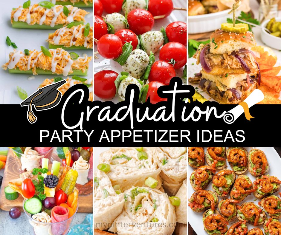 Delightful Graduation Party Appetizer Ideas