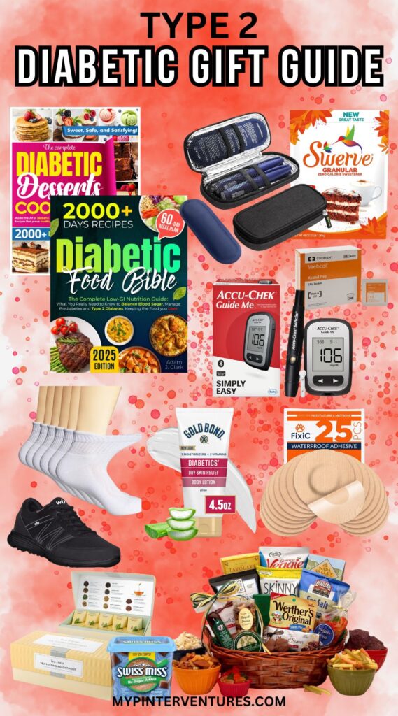 Type 2 Diabetic Gift Guide for Practical, Comfort, and Personalized Gifts.